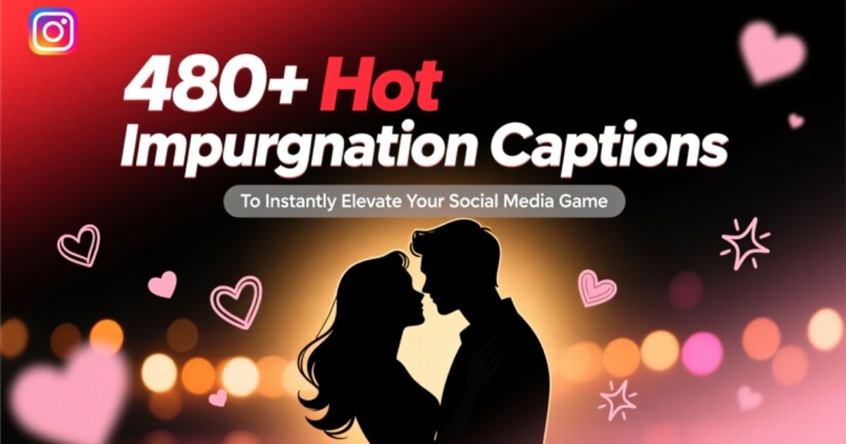 480+ Hot Impregnation Captions to Instantly Elevate Your Social Media Game